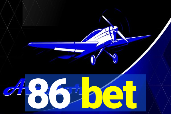 86 bet