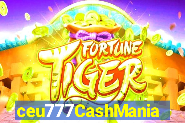 ceu777CashMania