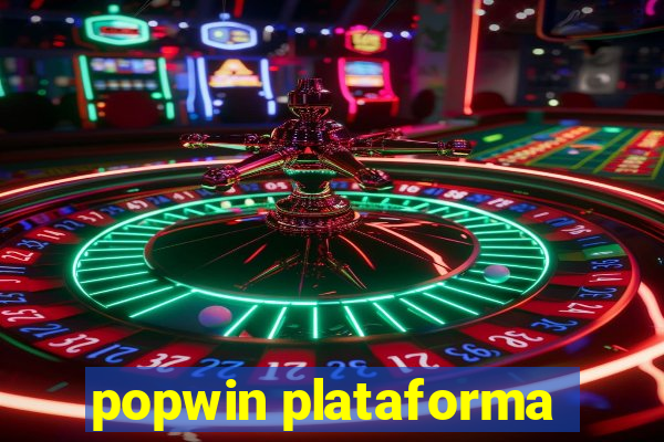 popwin plataforma