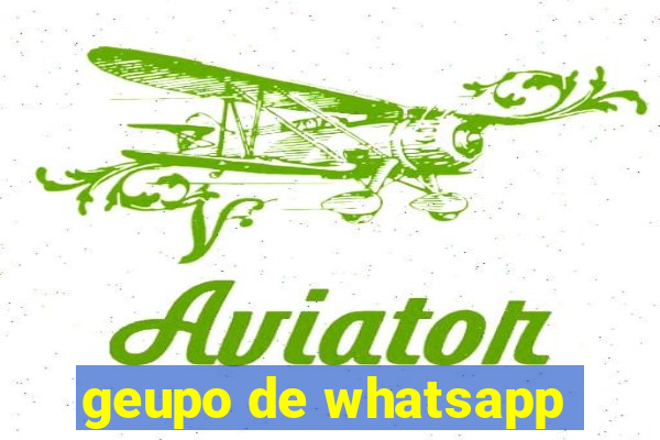 geupo de whatsapp