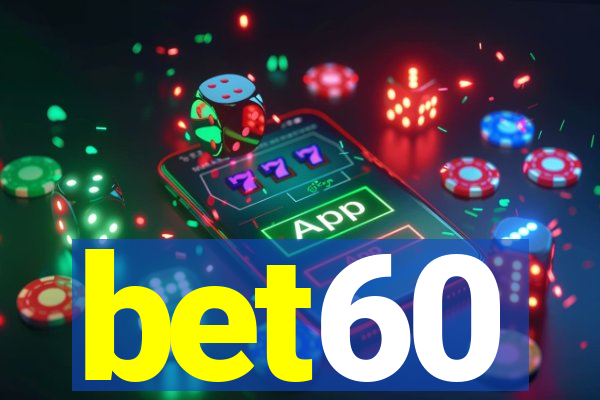 bet60