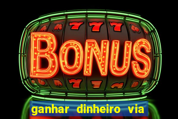 ganhar dinheiro via pix jogando