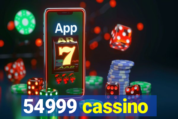 54999 cassino