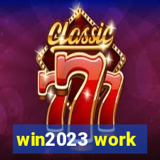 win2023 work