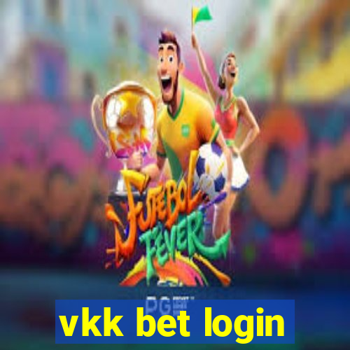 vkk bet login