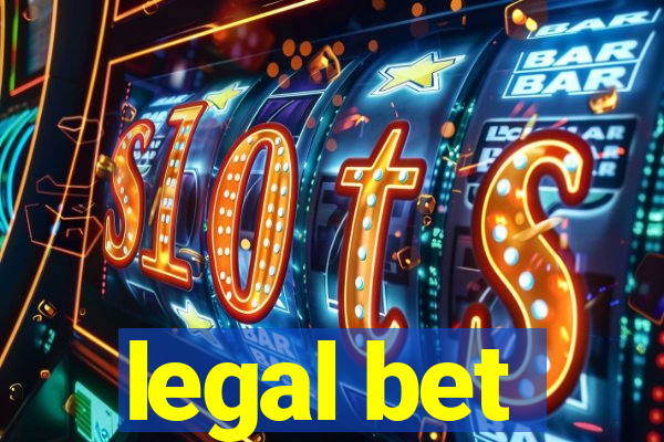 legal bet