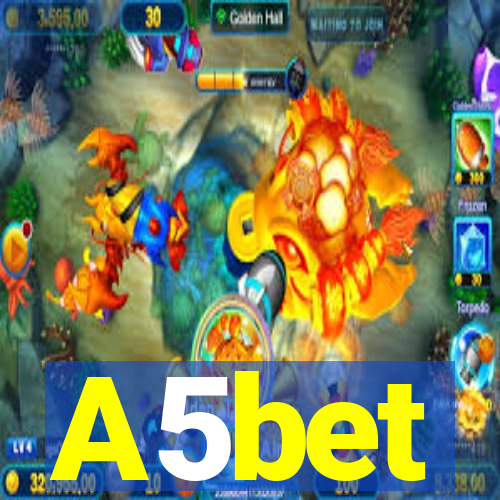 A5bet