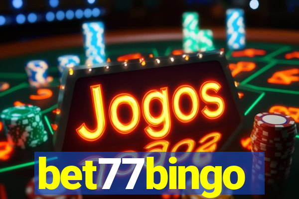 bet77bingo