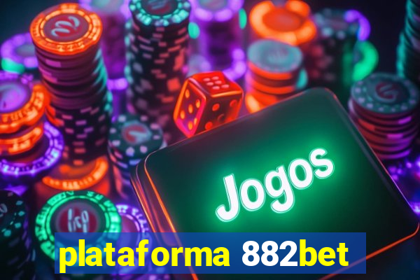 plataforma 882bet