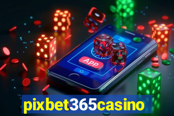 pixbet365casino