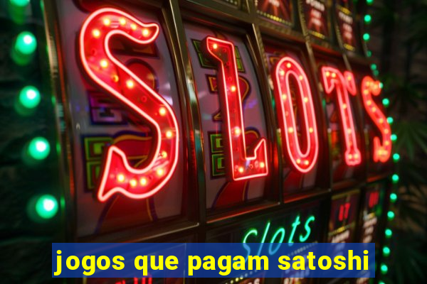 jogos que pagam satoshi