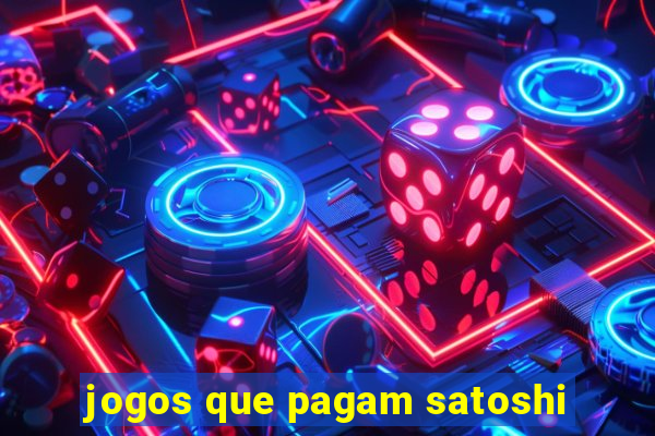 jogos que pagam satoshi