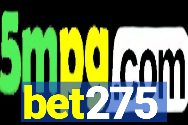 bet275