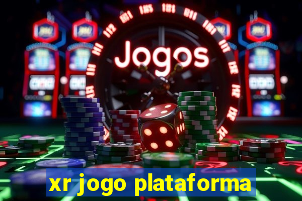 xr jogo plataforma