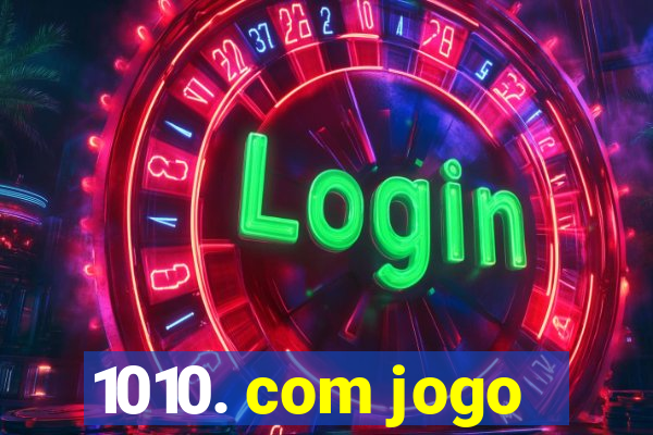 1010. com jogo