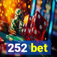 252 bet