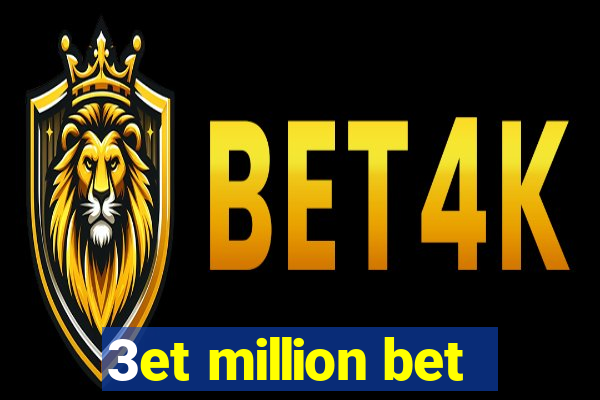 3et million bet