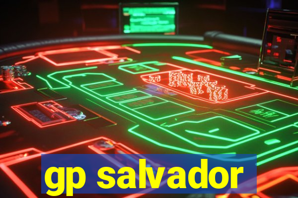 gp salvador