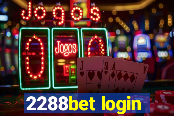 2288bet login