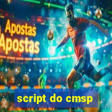 script do cmsp