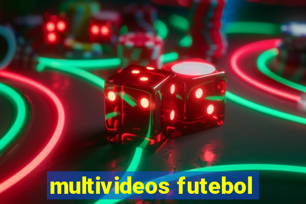 multivideos futebol