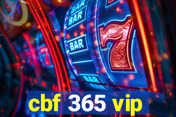 cbf 365 vip