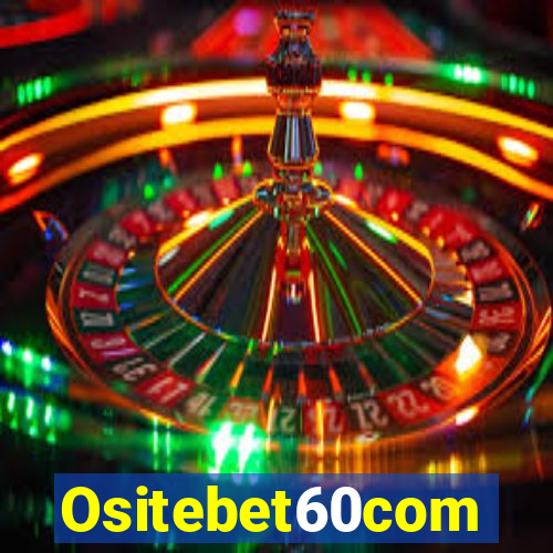 Ositebet60com