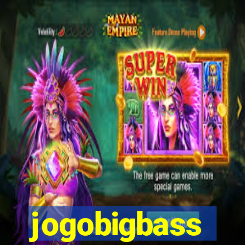 jogobigbass