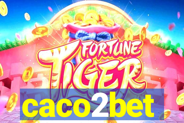 caco2bet