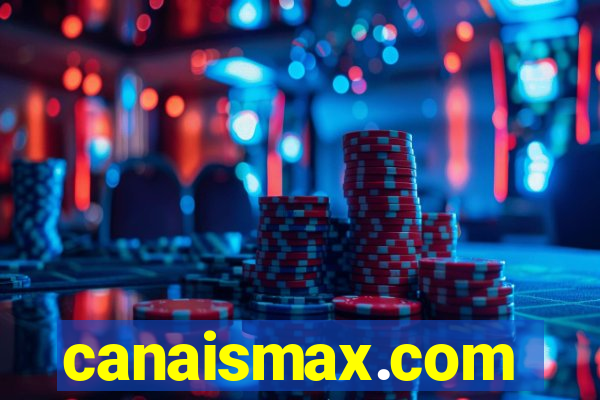 canaismax.com