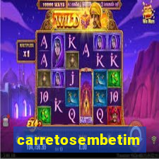 carretosembetim