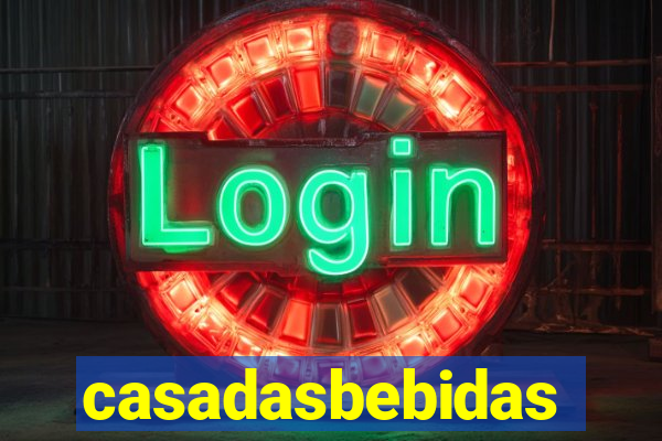 casadasbebidas