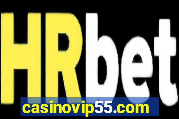 casinovip55.com