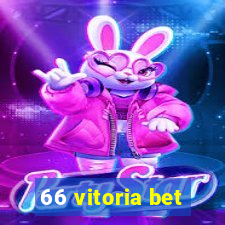 66 vitoria bet