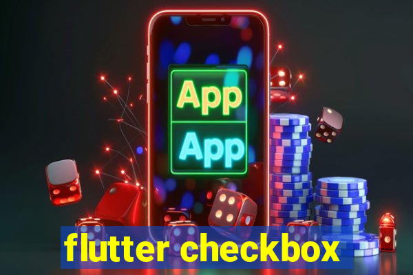 flutter checkbox