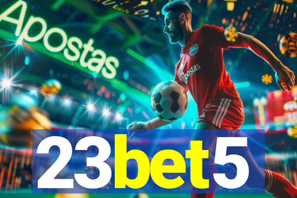 23bet5