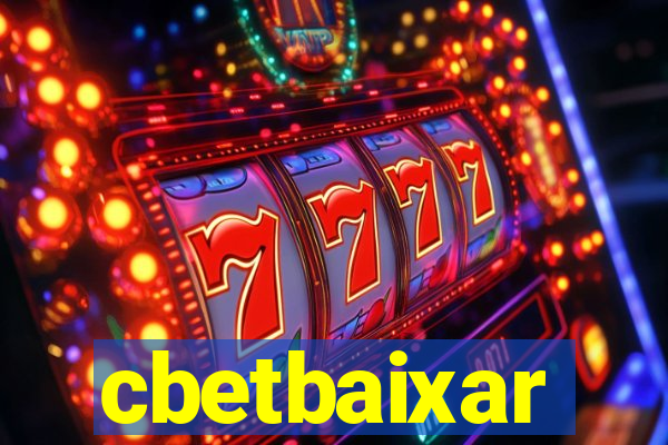 cbetbaixar