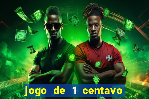 jogo de 1 centavo estrela bet