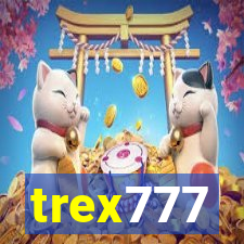 trex777