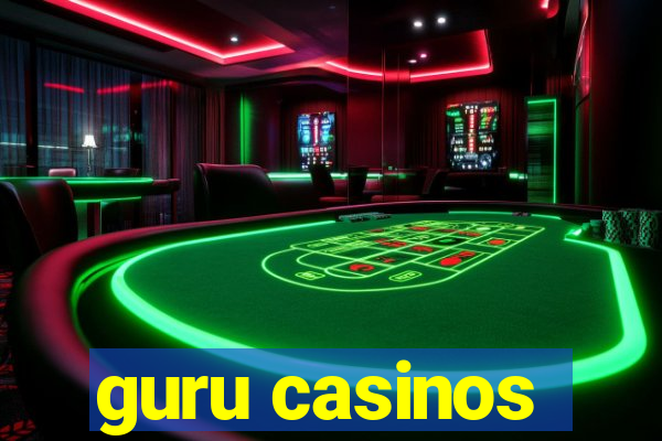 guru casinos