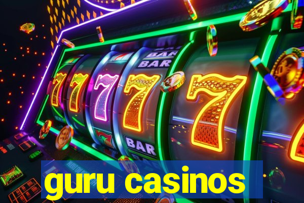 guru casinos