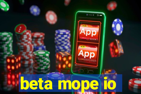 beta mope io