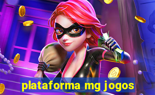 plataforma mg jogos