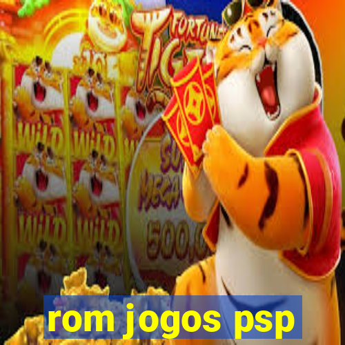 rom jogos psp