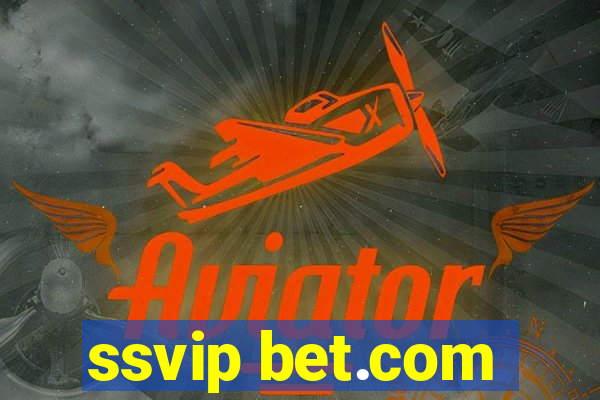 ssvip bet.com