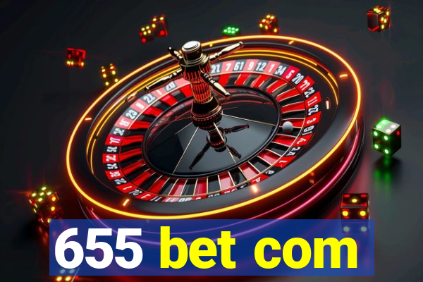 655 bet com