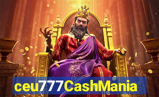 ceu777CashMania