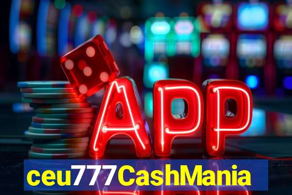 ceu777CashMania