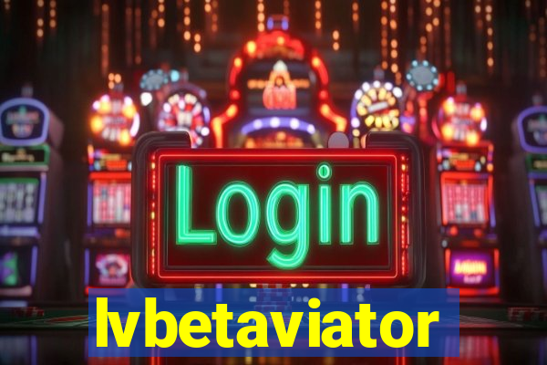 lvbetaviator