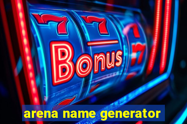 arena name generator